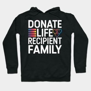 Donate Life Recipient Family Hoodie